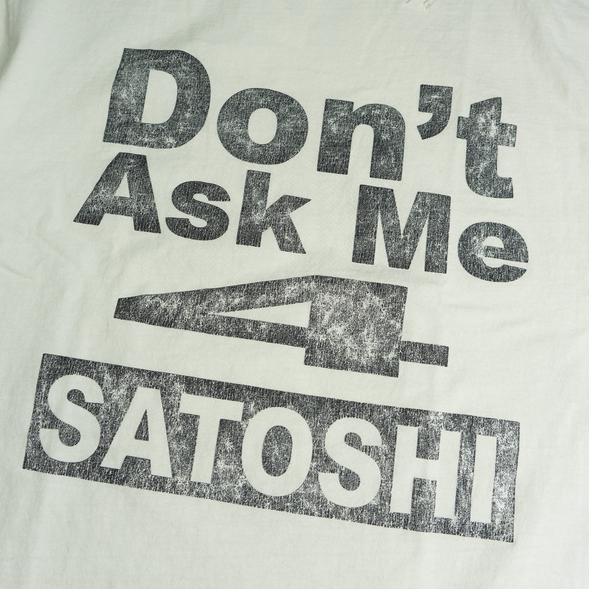 DON'T ASK TEE