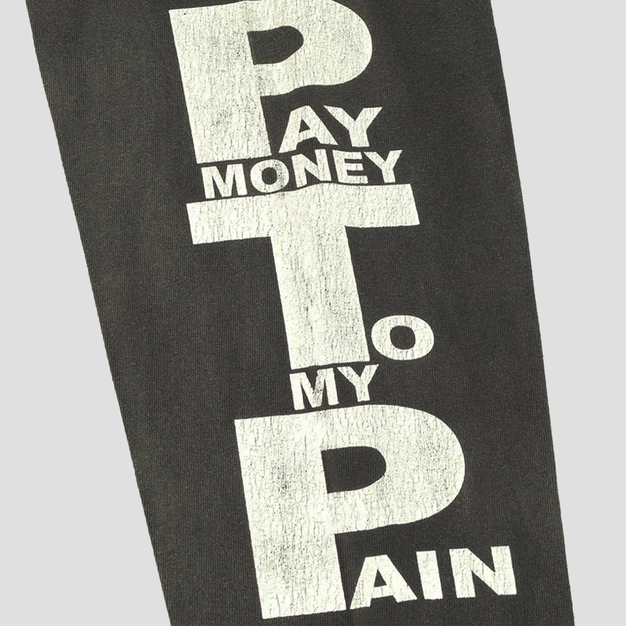 PAY MONEY TO MY PAIN L/S T-SHIRTS