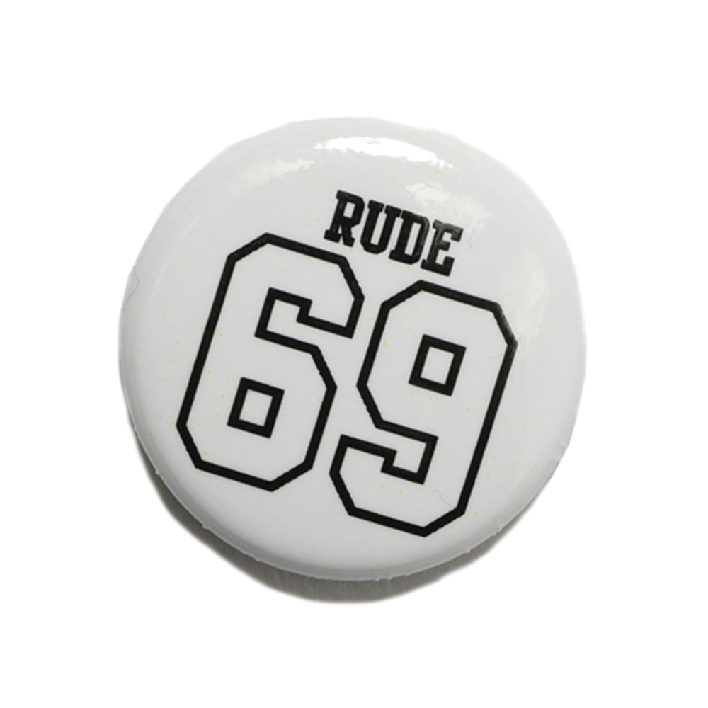 RUDE GALLERY - CAN BADGE
