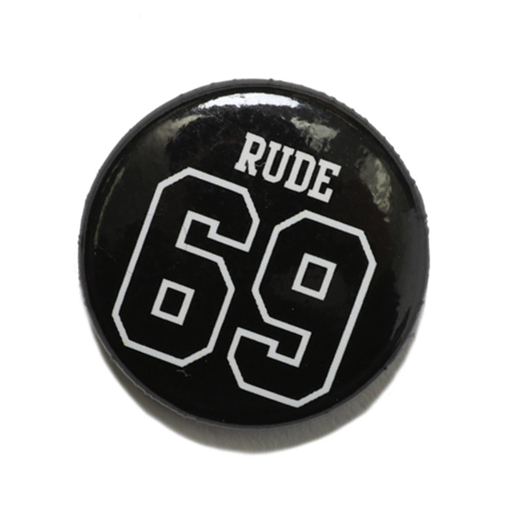RUDE GALLERY - CAN BADGE